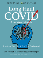 Long Haul COVID: A Survivor’s Guide: Transform Your Pain & Find Your Way Forward