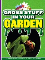 Gross Stuff in Your Garden