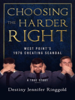 Choosing the Harder Right: West Point's 1976 Cheating Scandal