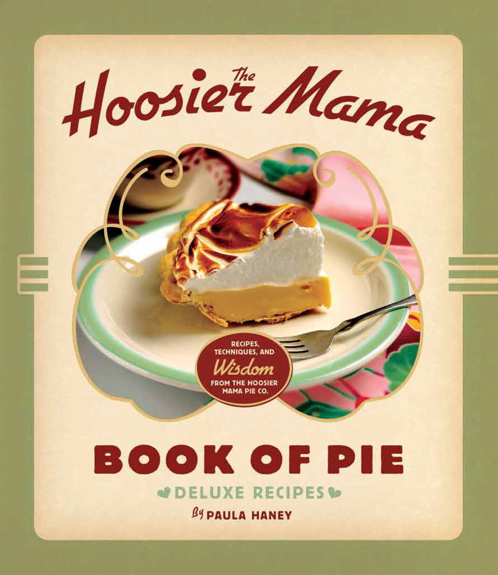 Hoosier Mama Book of Pie by Paula Haney