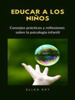EDUCAR A LOS NIÑOS - Consejos prácticos y reflexiones sobre la psicología infantil (traducido)