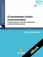 El razonamiento jurídico consecuencialista: Un estudio sobre la teoría del razonamiento jurídico de Neil MacCormick