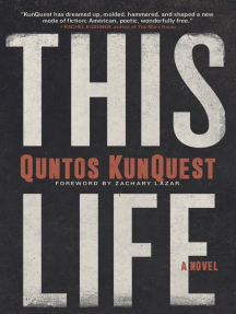 This Life By Quntos Kunquest Zachary Lazar Ebook Scribd