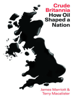 Crude Britannia: How Oil Shaped a Nation