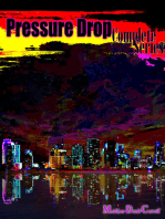 Pressure Drop: Complete Series