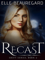 Recast: The Shift Series, #2