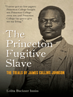 The Princeton Fugitive Slave: The Trials of James Collins Johnson