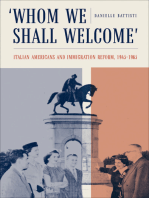'Whom We Shall Welcome': Italian Americans and Immigration Reform, 1945–1965