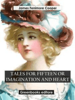 Tales for Fifteen Or Imagination and Heart