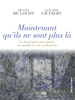 Maintenant qu'ils ne sont plus là: Le deuil après une agonie, un suicide ou une euthanasie