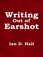 Writing Out of Earshot