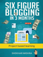 Six Figure Blogging In 3 Months