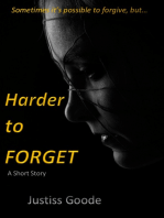 Harder to Forget (A Short Story)