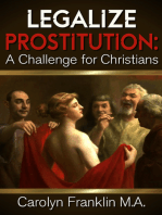 Legalize Prostitution: A Christian Challenge