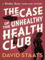 The Case of the Unhealthy Health Club