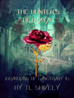 The Hunter's Betrayal: Guardians of Sanctuary Book 4