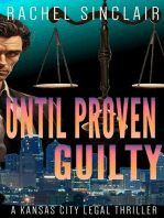 Until Proven Guilty: Kansas City Legal Thrillers, #12