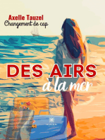 Des airs à la mer: Changement de cap