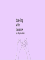 Dancing with Demons