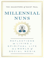 Millennial Nuns: Reflections on Living a Spiritual Life in a World of Social Media