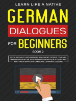 German Dialogues for Beginners Book 2: Over 100 Daily Used Phrases & Short Stories to Learn German in Your Car. Have Fun and Grow Your Vocabulary with Crazy Effective Language Learning Lessons: German for Adults, #2