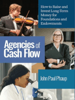 Agencies of Cash Flow: How to Raise and Invest Long-Term Money for Foundations and Endowments