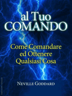 Al Tuo Comando: Al Tuo Comando - Come Comandare e Ottenere Qualsiasi Cosa