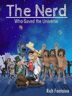 The Nerd who saved the Universe
