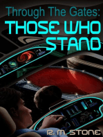 Through the Gates: Those Who Stand