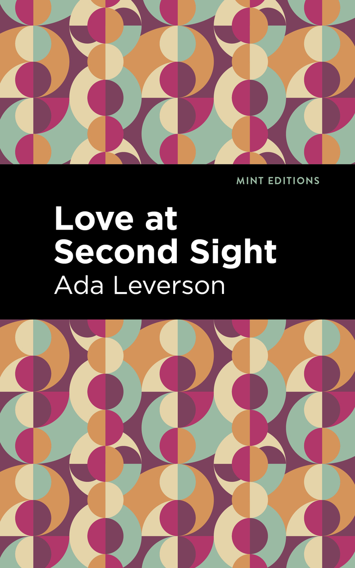 Love at Second Sight by Ada Leverson, Mint Editions (Ebook)