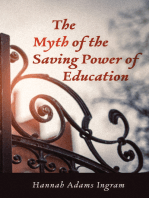 The Myth of the Saving Power of Education