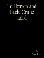 To Heaven and Back: Crime Lord