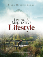 Living A Meditative Lifestyle