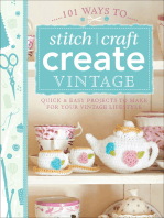 101 Ways to Stitch, Craft, Create Vintage