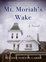 Mt. Moriah's Wake: A Novel