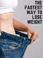The Fastest Way To Lose Weight