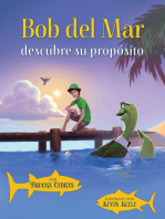 Bob del Mar descubre su propósito (Spanish version of Blue Ocean Bob Discovers His Purpose)