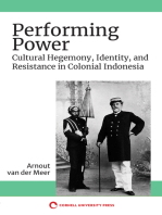 Performing Power: Cultural Hegemony, Identity, and Resistance in Colonial Indonesia