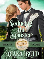 Seducing the Spinster: Brides of Scandal, #4