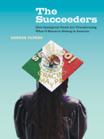 The Succeeders: How Immigrant Youth Are Transforming What It Means to Belong in America