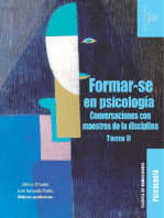 Formar-se en psicología: Conversaciones con maestros de la disciplina. Tomo II