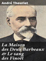 La Maison des Deux Barbeaux & Le sang des Finoël