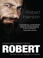 Robert: A Queer & Crooked Memoir for the not so Straight & Narrow