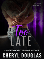 Too Late (Nashville Outlaws #7)