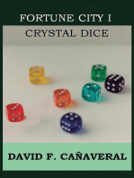 Crystal Dice: Fortune City, #1