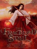 The Fractured Soul: Dragon Saga, #4