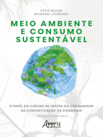 Meio Ambiente e Consumo Sustentável: O Papel do Código de Defesa do Consumidor na Concretização da Cidadania (Edição Atualizada)