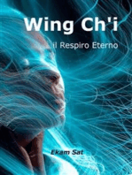 Wing Ch'i: Il Resspiro Eterno