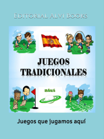 Lee Juegos Tradicionales: Juegos que jugamos aquí de Publisher's Editorial  Staff - Libro electrónico | Scribd