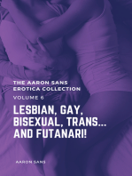 The Aaron Sans Erotica Collection Volume 6: Lesbian, Gay, Bisexual, Trans... and Futanari!